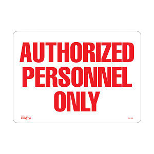 "Authorized Personnel Only" Sign (SKU: SGL362)