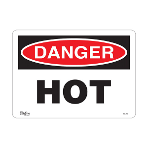"Danger Hot" Sign (SKU: SGL560)