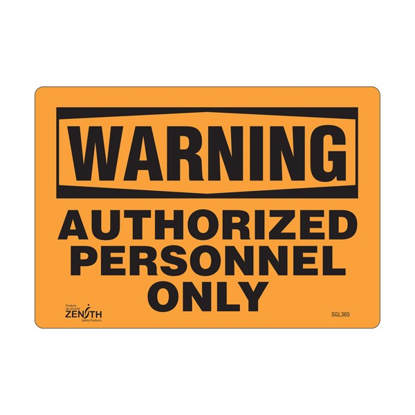 "Authorized Personnel Only" Sign (SKU: SGL365)
