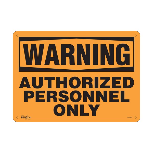 "Authorized Personnel Only" Sign (SKU: SGL370)