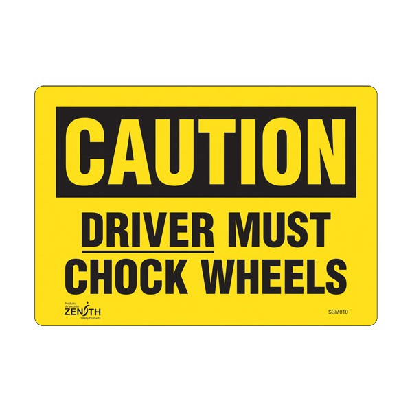 "Driver Must Chock Wheels" Sign (SKU: SGM010)