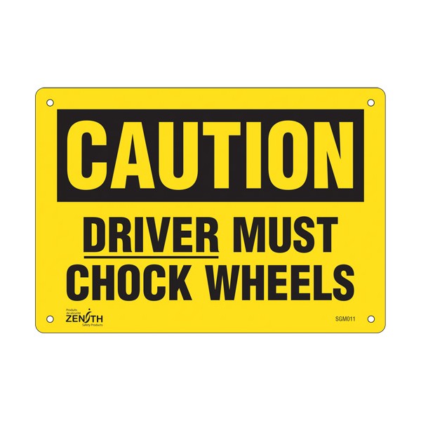 "Driver Must Chock Wheels" Sign (SKU: SGM011)