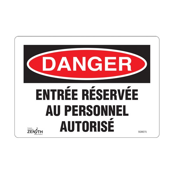 "Entrée Réservée Au Personnel Autorisé" Sign (SKU: SGM275)