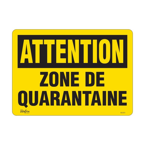 "Zone de quarantaine" Sign (SKU: SGU372)